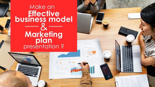 how to make an effective business model and marketing plan how to make a business plan presentation
